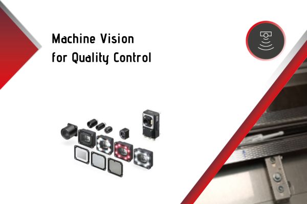 Machine Vision for Quality Control